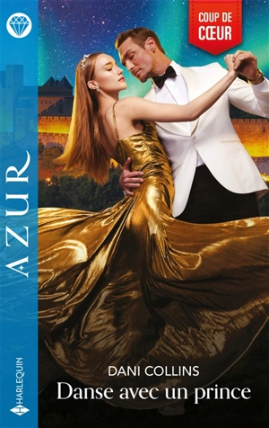 Danse avec un prince - Dani Collins