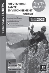 Prévention, santé, environnement 1re, terminale bac pro : corrigé - Sylvie Crosnier