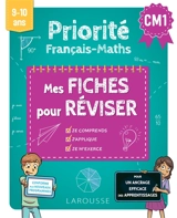 Priorité français-maths CM1, 9-10 ans : mes fiches pour réviser - Delphine Urvoy