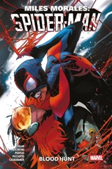 Miles Morales : Spider-Man. Vol. 5. Blood hunt - Cody Ziglar