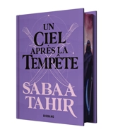 Une braise sous la cendre. Vol. 4. Un ciel après la tempête - Sabaa Tahir