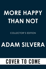 More Happy Than Not - Adam Silvera