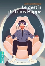Le destin de Linus Hoppe - Anne-Laure Bondoux