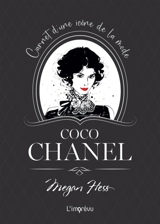Coco Chanel : carnet d'une icône de la mode - Megan Hess