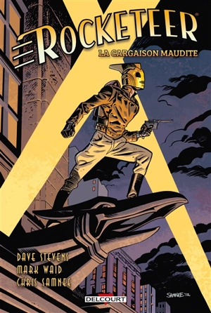 Rocketeer. Vol. 1. La cargaison maudite - Mark Waid