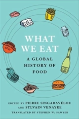 What We Eat - Pierre Singaravélou