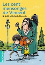Les cent mensonges de Vincent - Nicolas de Hirsching