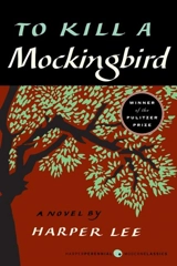 To Kill a Mockingbird - Harper Lee