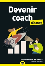 Devenir coach pour les nuls - Jacques-Antoine Malarewicz
