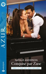 Conquise par Zane : le pari des milliardaires - Natalie Anderson