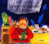 La nouvelle chambre d'Edouard - Carol Thompson
