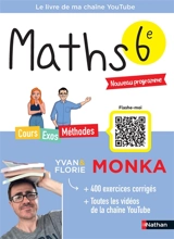 Maths 6e : cours, exos, méthodes : nouveau programme - Yvan Monka