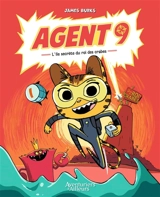 Agent 9. Vol. 1. L'île secrète du roi des crabes - James Burks