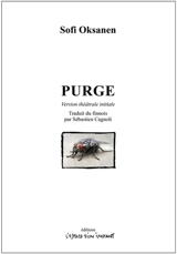 Purge : version théâtrale initiale : tragédie - Sofi Oksanen