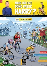 Mais où est donc passé Harry ?. Vol. 3. A la fête du vélo