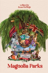 Magnolia Parks Vol. 1 - Hastings, Jessa