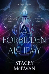 A Forbidden Alchemy - McEwan, Stacey