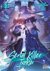 Serial killer isekai. Vol. 2 - Homura Kawamoto