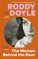 The Women Behind the Door - Roddy Doyle