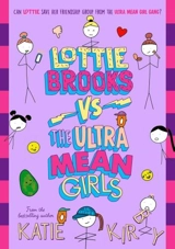 Lottie Brooks vs The Ultra Mean Girls Vol. 8 - Katie Kirby