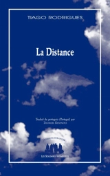 La distance - Tiago Rodrigues