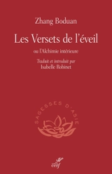 Les versets de l'éveil ou L'alchimie intérieure - Boduan Zhang