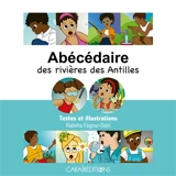 Abécédaire des rivières des Antilles - Rabeha Fagour-Daïri