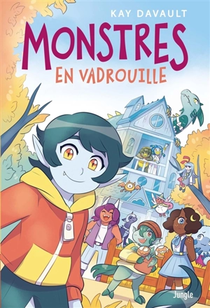 Monstres en vadrouille - Kay Davault