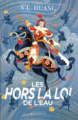 Les hors la loi de l'eau - S.L. Huang