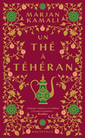 Un thé à Téhéran - Marjan Kamali