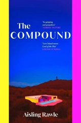 The Compound - Rawle, Aisling