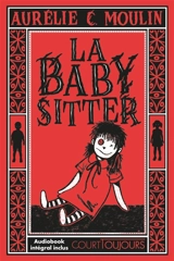 La babysitter - Aurélie C. Moulin