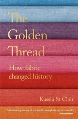 The Golden Thread - Kassia St Clair
