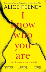 I Know Who You Are - Alice Feeney