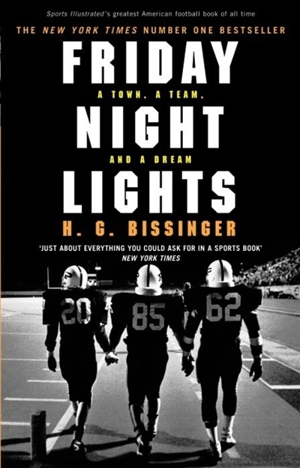 Friday Night Lights - Bissinger, H.g.
