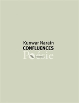 Confluences - Kunwar Narain