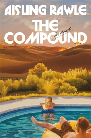 The Compound - Rawle, Aisling