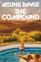 The Compound - Rawle, Aisling