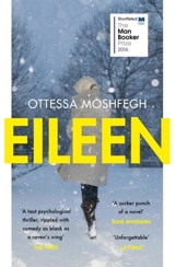 Eileen - Ottessa Moshfegh