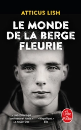 Le monde de la berge fleurie - Atticus Lish