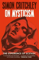 On Mysticism - Simon Critchley