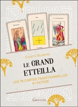 Le grand Etteilla : les 78 cartes traditionnelles & 1 notice - Colette Silvestre