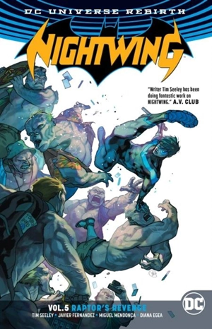 Nightwing Volume 5 : Rebirth - Tim Seeley
