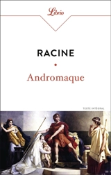 Andromaque - Jean Racine