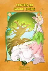 Contes du Grand Chêne - Elodie Greffe