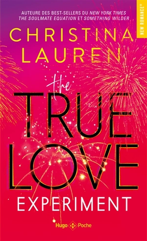 The true love experiment - Christina Lauren