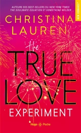 The true love experiment - Christina Lauren