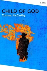 Child of God - McCarthy, Cormac
