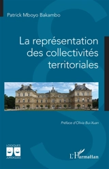 La représentation des collectivités territoriales - Patrick Mboyo Bakambo