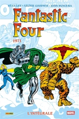 Fantastic Four : l'intégrale. 1971 - Stan Lee